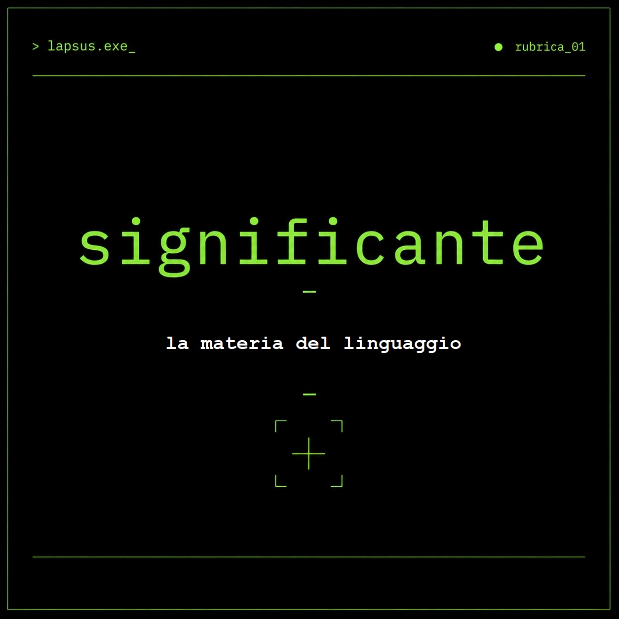 Il significante — schermata in stile terminale, rubrica Linguaggi